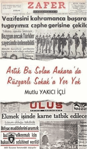 Artık Bu Solan Ankara\'da Rüzgarlı Sokak\'a Yer Yok