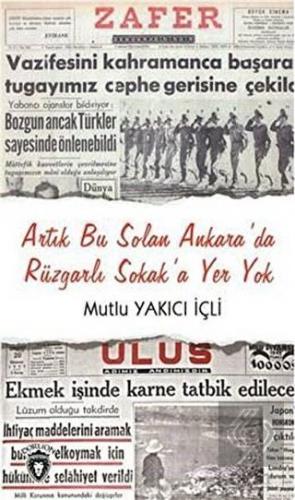 Artık Bu Solan Ankara\'da Rüzgarlı Sokak\'a Yer Yok