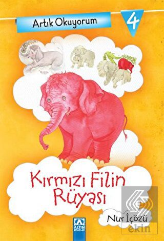 Artık Okuyorum 4: Kırmızı Filin Rüyası