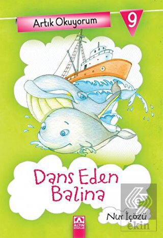 Artık Okuyorum 9: Dans Eden Balina