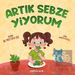 Artık Sebze Yiyorum
