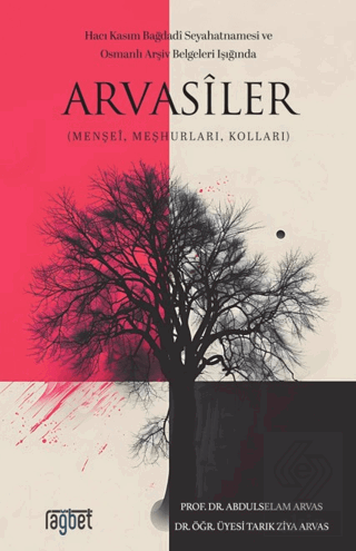 Arvasiler (Menşei, Meşhurları, Kolları)