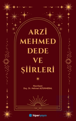 Arzi Mehmed Dede ve Şiirleri