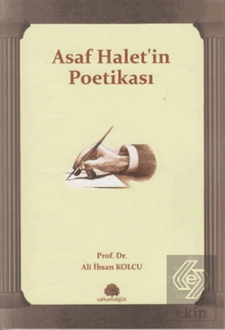 Asaf Halet\'in Poetikası