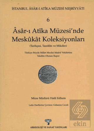 Asar-ı Atika Müzesi'nde Meskukat Koleksiyonları