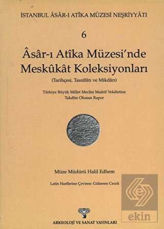 Asar-ı Atika Müzesi'nde Meskukat Koleksiyonları