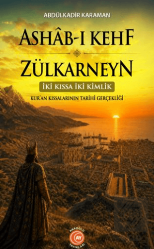 Ashab-ı Kehf ve Zülkarneyn