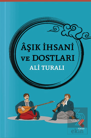 Aşık İhsani ve Dostları