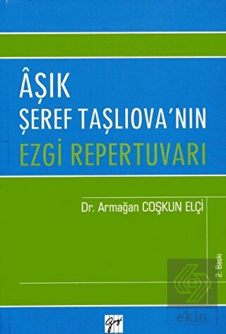 Aşık Şeref Taşlıova\'nın Ezgi Repertuvarı