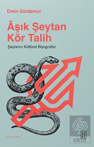 Aşık Şeytan Kör Talih