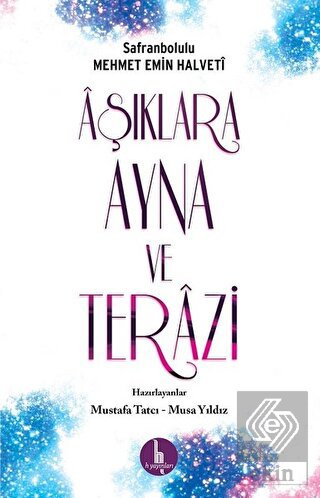 Aşıklara Ayna ve Terazi