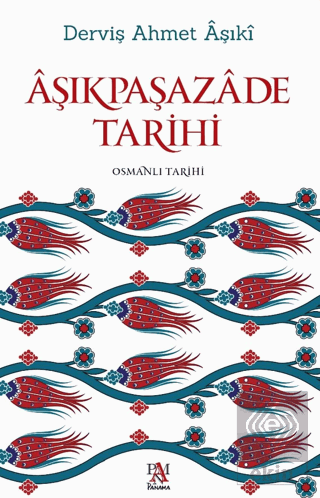 Aşıkpaşazade Tarihi