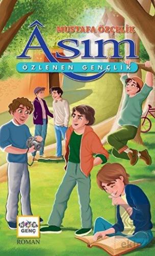 Asım - Özlenen Gençlik