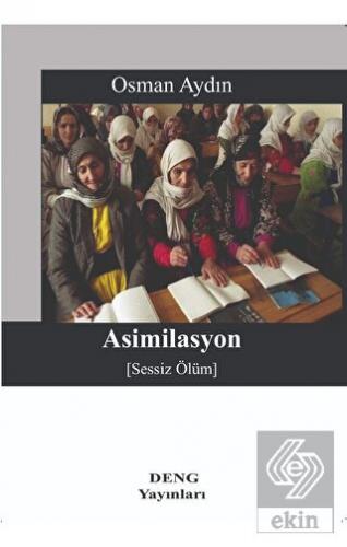 Asimilasyon (Sessiz Ölüm)