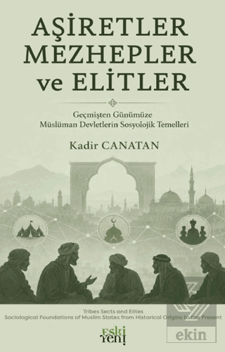 Aşiretler Mezhepler ve Elitler