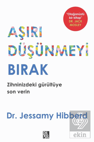 Aşırı Düşünmeyi Bırak