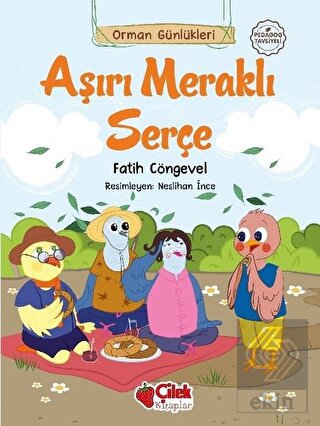 Aşırı Meraklı Serçe