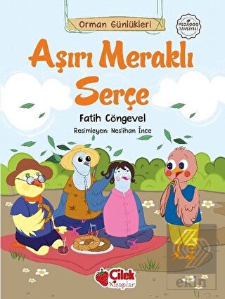 Aşırı Meraklı Serçe