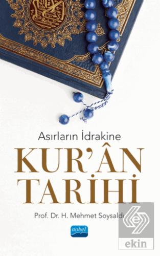 Asırların İdrakine Kur'an Tarihi