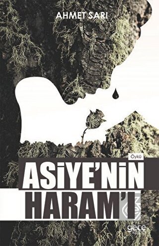 Asiye'nin Haram'ı
