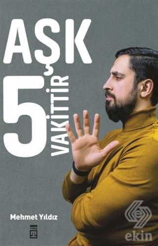 Aşk 5 Vakittir