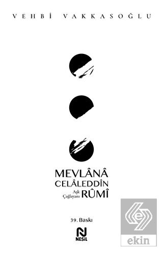 Aşk Çağlayanı Mevlana