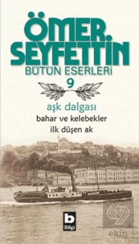Aşk Dalgası - Bahar ve Kelebekler - İlk Düşen Ak