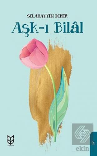 Aşk-ı Bilal