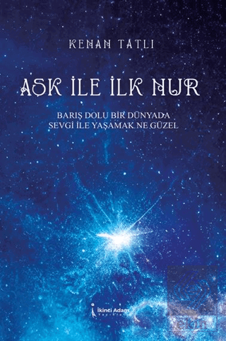 Aşk İle İlk Nur