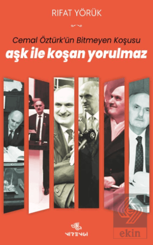 Aşk ile Koşan Yorulmaz