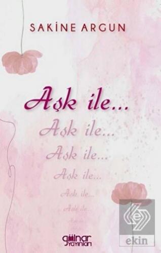 Aşk İle...