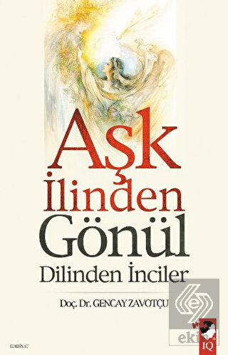 Aşk İlinden Gönül Dilinden İnciler
