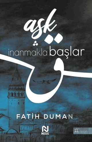 Aşk İnanmakla Başlar