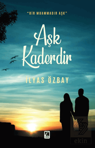 Aşk Kaderdir