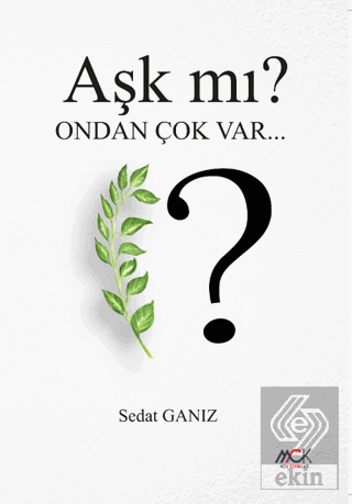 Aşk mı? Ondan Çok Var