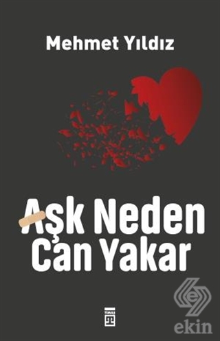 Aşk Neden Can Yakar