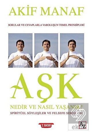 Aşk Nedir ve Nasıl Yaşanır? - Spiritüel Söyleşiler