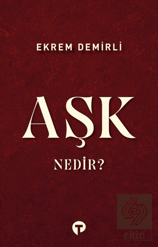 Aşk Nedir?