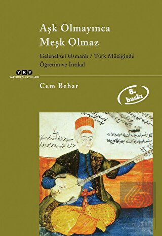 Aşk Olmayınca Meşk Olmaz