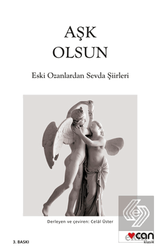 Aşk Olsun - Eski Ozanlardan Sevda Şiirleri