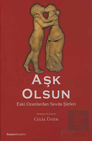 Aşk Olsun Eski Ozanlardan Sevda Şiirleri