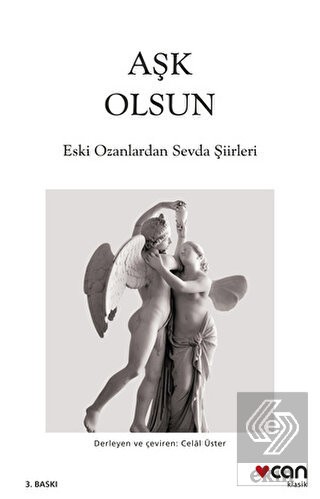 Aşk Olsun - Eski Ozanlardan Sevda Şiirleri