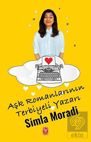 Aşk Romanlarının Terbiyeli Yazarı