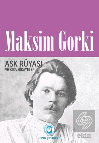 Aşk Rüyası ve Kısa Hikayeler