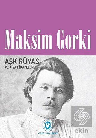 Aşk Rüyası ve Kısa Hikayeler