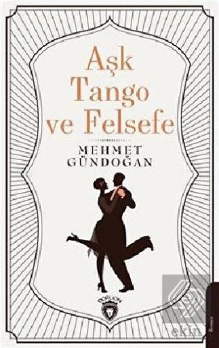 Aşk Tango ve Felsefe