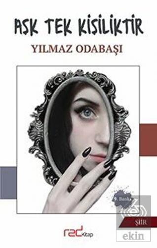 Aşk Tek Kişiliktir