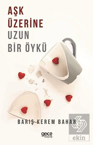 Aşk Üzerine Uzun Bir Öykü