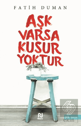 Aşk Varsa Kusur Yoktur