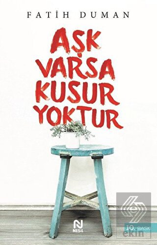 Aşk Varsa Kusur Yoktur